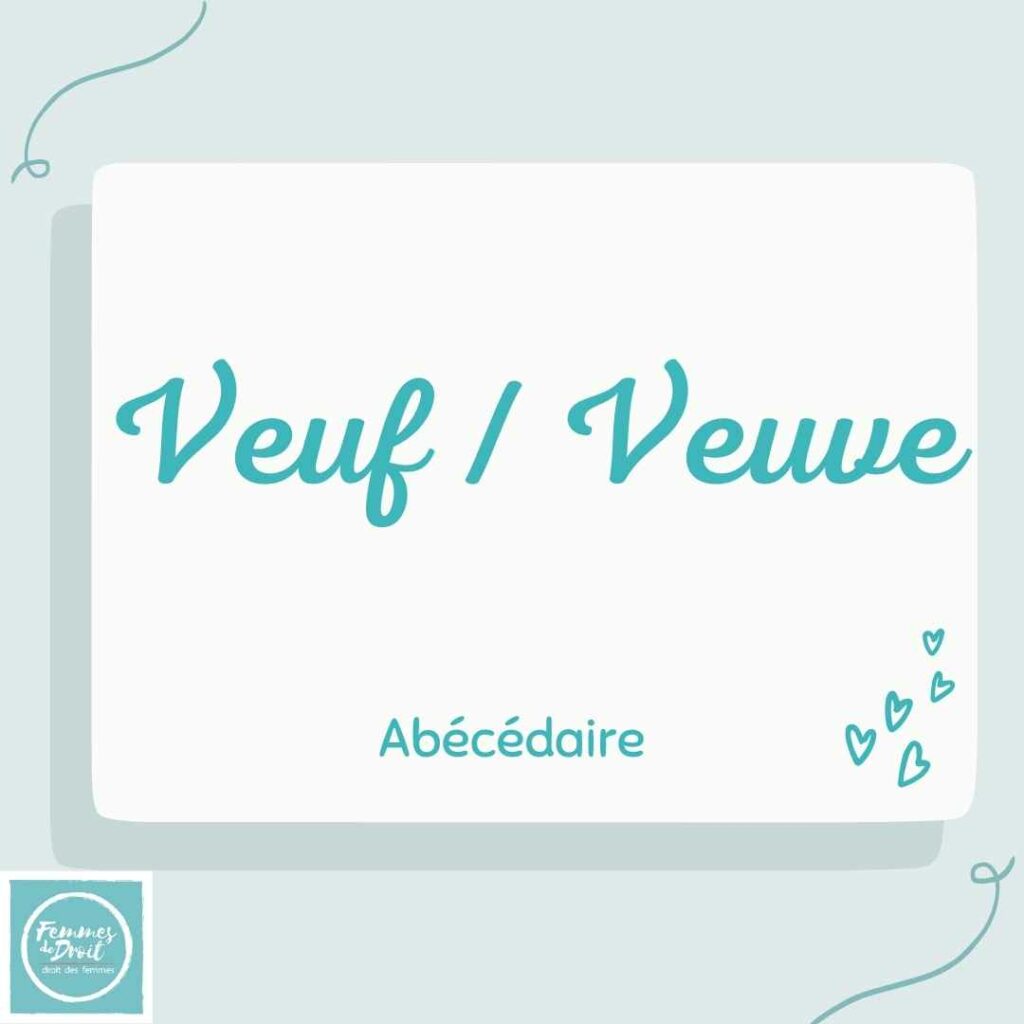 Veuve veuf Femmes de Droit