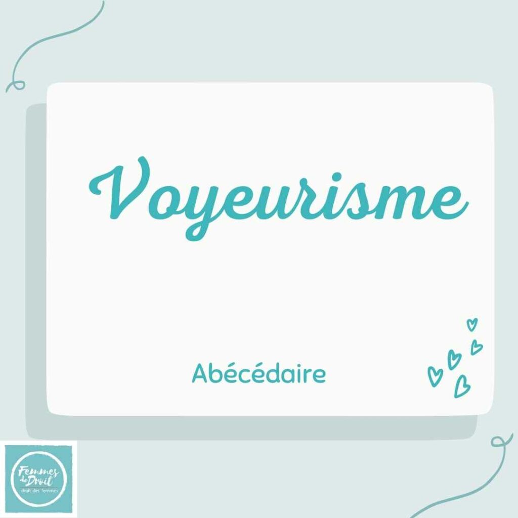 Voyeurisme - Femmes de Droit